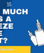 How Much Does a Breeze Vape Cost?