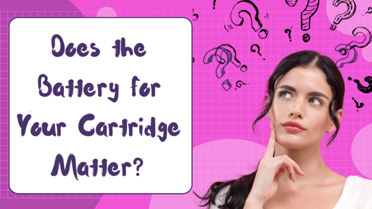 Does the Battery for Your Cartridge Matter?