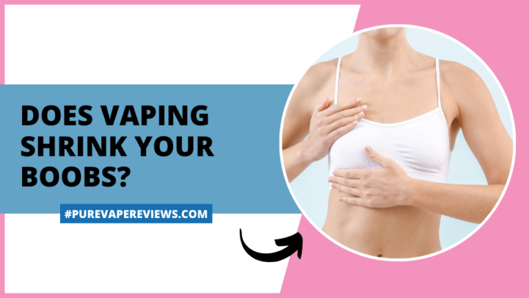 Does Vaping Shrink Your Boobs?