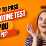 How to Pass a Nicotine Test If You Vape?