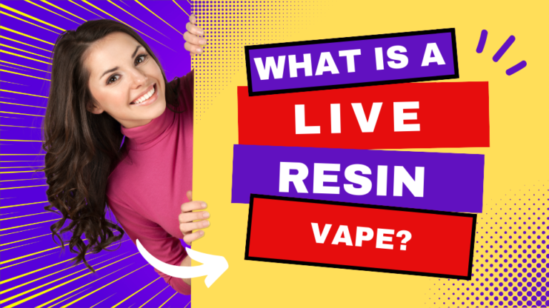 What Is Live Resin Vape?