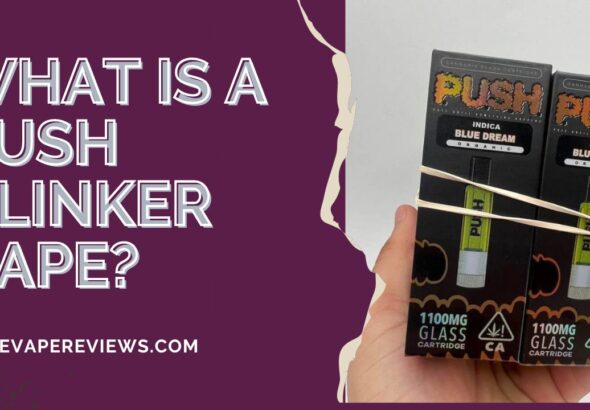 What is a Push Blinker Vape? – (How Does It Work?) | Pure Vape Reviews