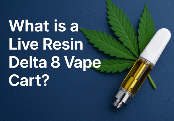 What is A Live Resin Delta 8 Vape Cart?