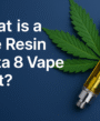 What is A Live Resin Delta 8 Vape Cart?
