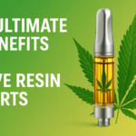 8 Ultimate Benefits Of Live Resin Carts