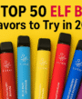 Top 50 Elf Bar Flavors to Try in 2025